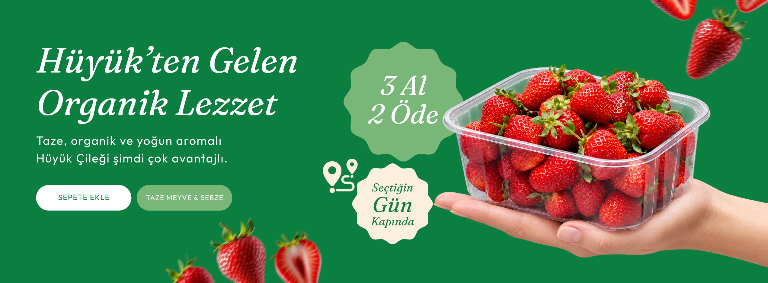 Hüyük'ten gelen organik lezzet, çilekte 3 al 2 öde